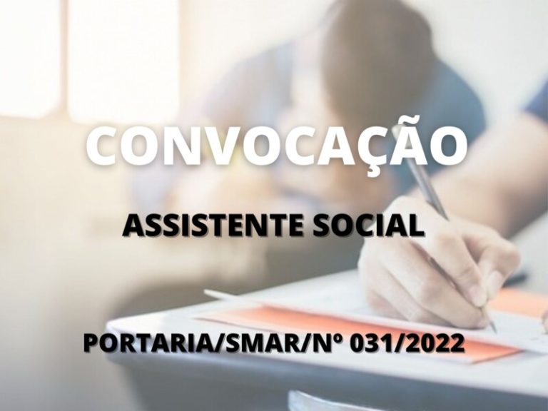 Convocação de candidatos aprovados para o cargo de Assistente Social