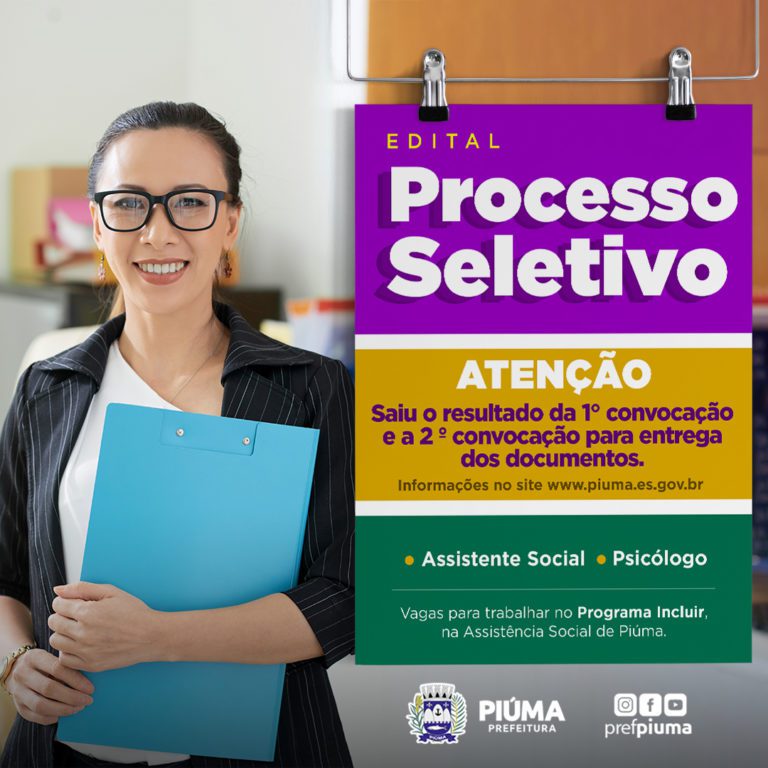 Resultado da 1º convocação e 2º convocação para entrega dos documentos do Processo Seletivo simplificado para contratação de psicólogos e assistentes sociais para trabalhar no Programa Incluir