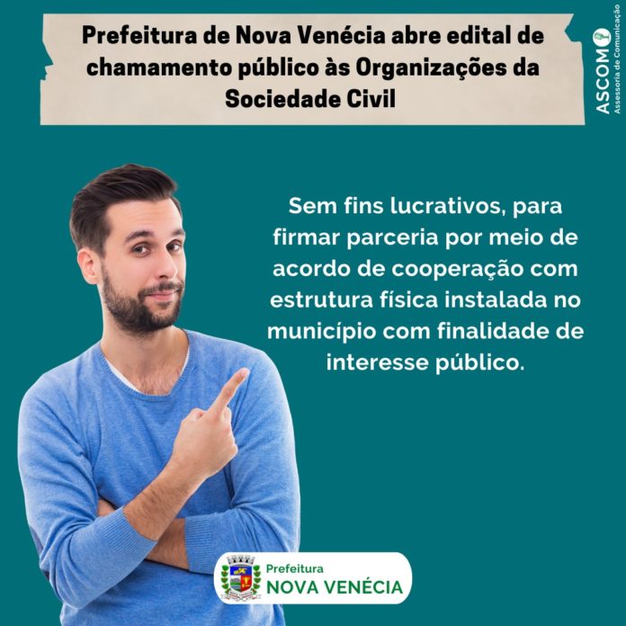 Prefeitura de Nova Venécia abre edital de chamamento público às Organizações da Sociedade Civil