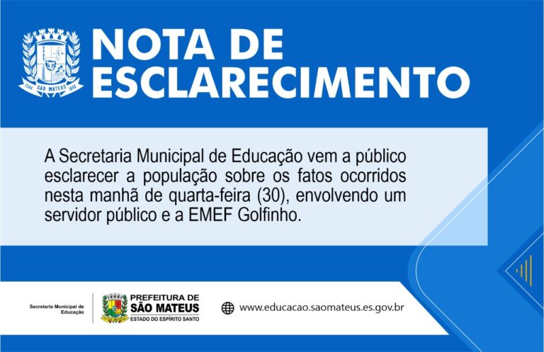 NOTA DE ESCLARECIMENTO - SECRETARIA DE EDUCAÇÃO DE SÃO MATEUS
